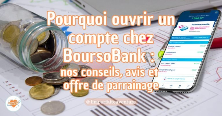 Économiser avec BoursoBank : notre avis sur l’ouverture de compte et le parrainage